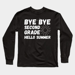 hello summer bye bye second grade Long Sleeve T-Shirt